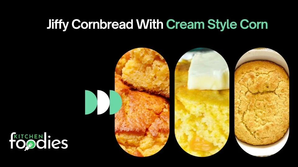 Mastering Jiffy Cornbread with Cream Style Corn: A Comprehensive Guide 2024